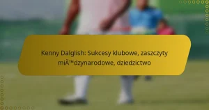 Kenny Dalglish: Sukcesy klubowe, zaszczyty międzynarodowe, dziedzictwo
